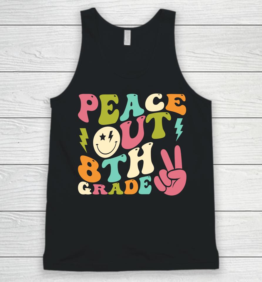 Peace Out 8Th Grade Groovy Graduation Last Day Of School Unisex Tank Top