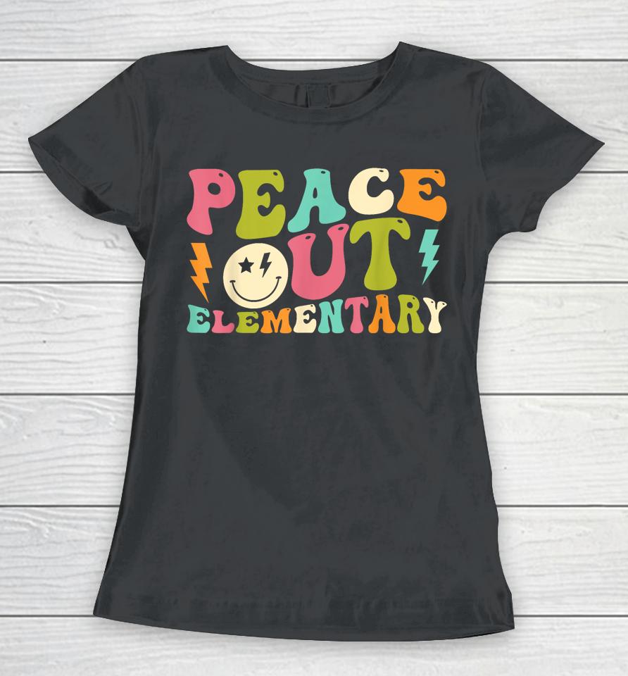 Peace Out Elementary Groovy Graduation Last Day Of School Women T-Shirt