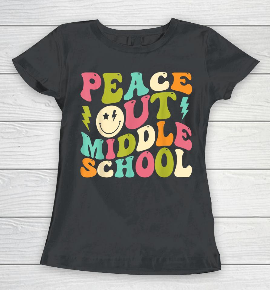 Peace Out Middle School Groovy Graduation Last Day Of School Women T-Shirt
