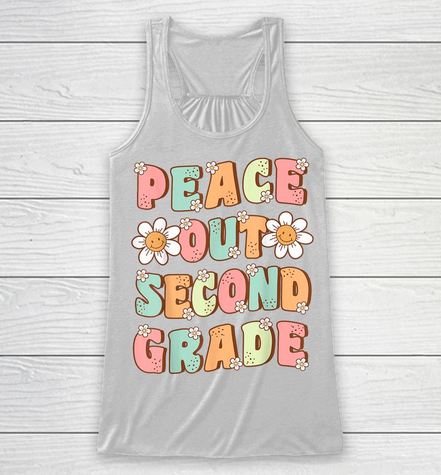 Peace Out Second Grade Cute Groovy Last Day Of 2Nd Grade Racerback Tank