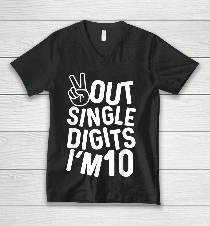 Peace Out Single Digits I'm 10 10Th Birthday Boys &Amp; Girls Unisex V-Neck T-Shirt