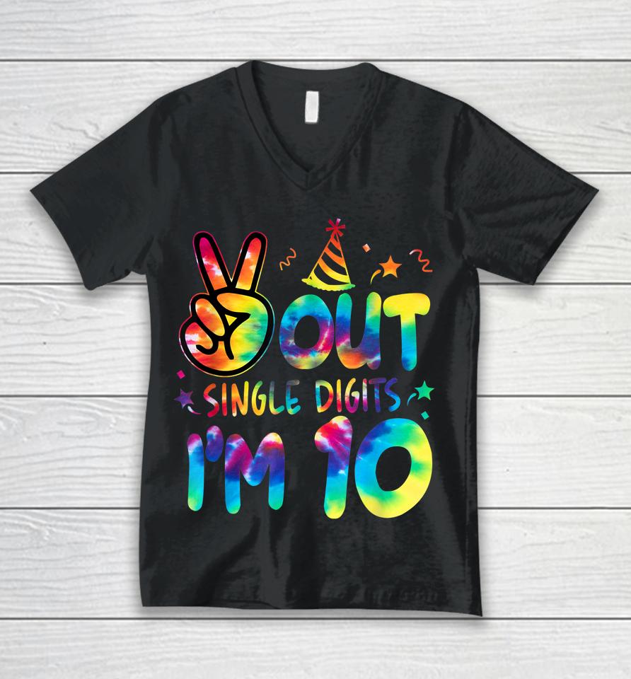 Peace Out Single Digits I'm 10 Tie Dye Birthday Unisex V-Neck T-Shirt