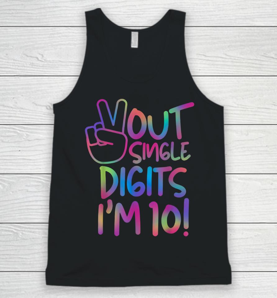 Peace Out Single Digits I'm 10 Year Old Tie Dye Unisex Tank Top