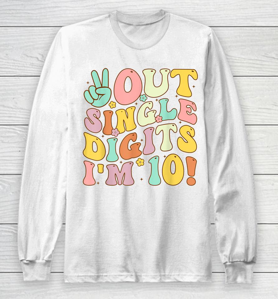 Peace Out Single Digits Retro Groovy 10Th Birthday Girl Long Sleeve T-Shirt