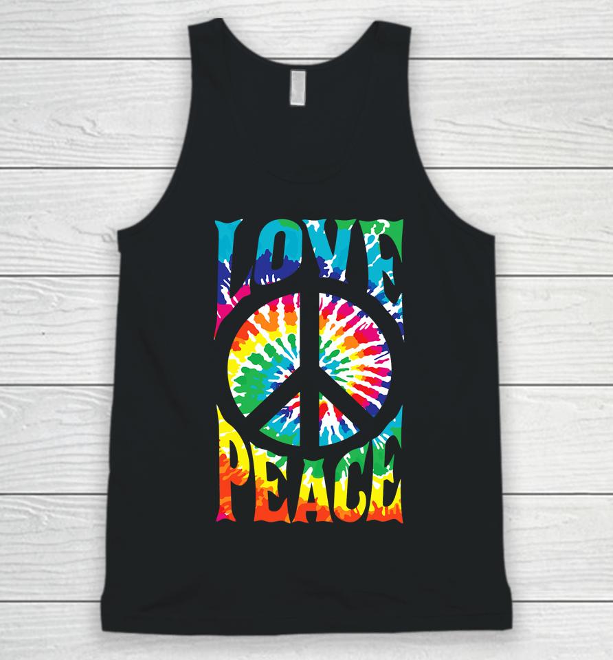 Peace Sign Love 60S 70S Tie Dye Hippie Unisex Tank Top