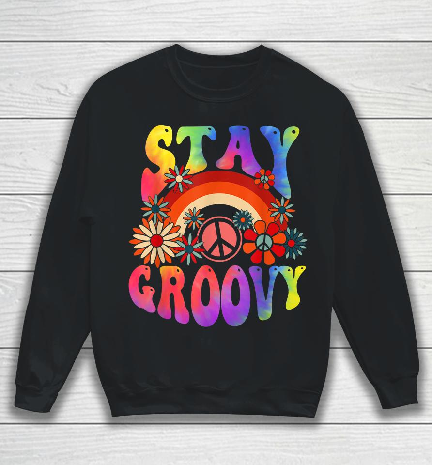 Peace Sign Love Tie Dye Hippie Halloween Stay Groovy Sweatshirt