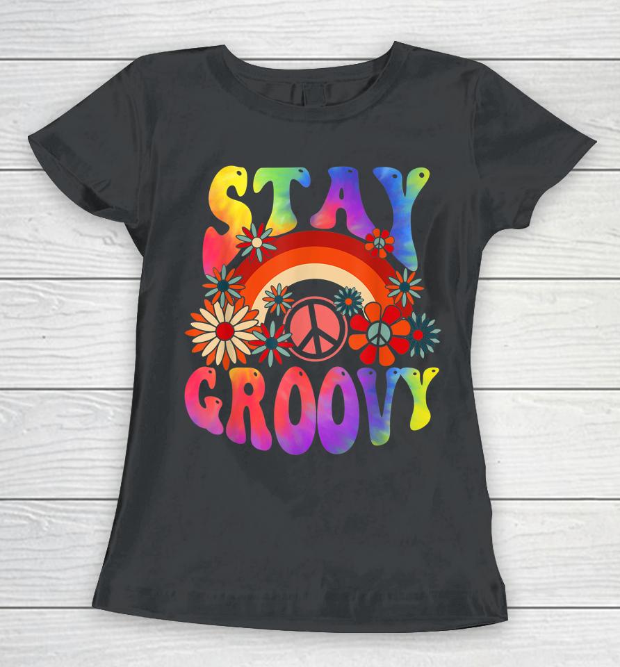 Peace Sign Love Tie Dye Hippie Halloween Stay Groovy Women T-Shirt