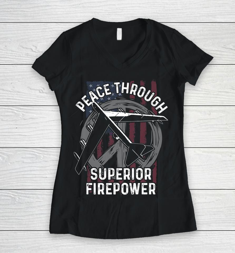 Peace Through Superior Firepower T Shirt B-52 Bomber Women V-Neck T-Shirt