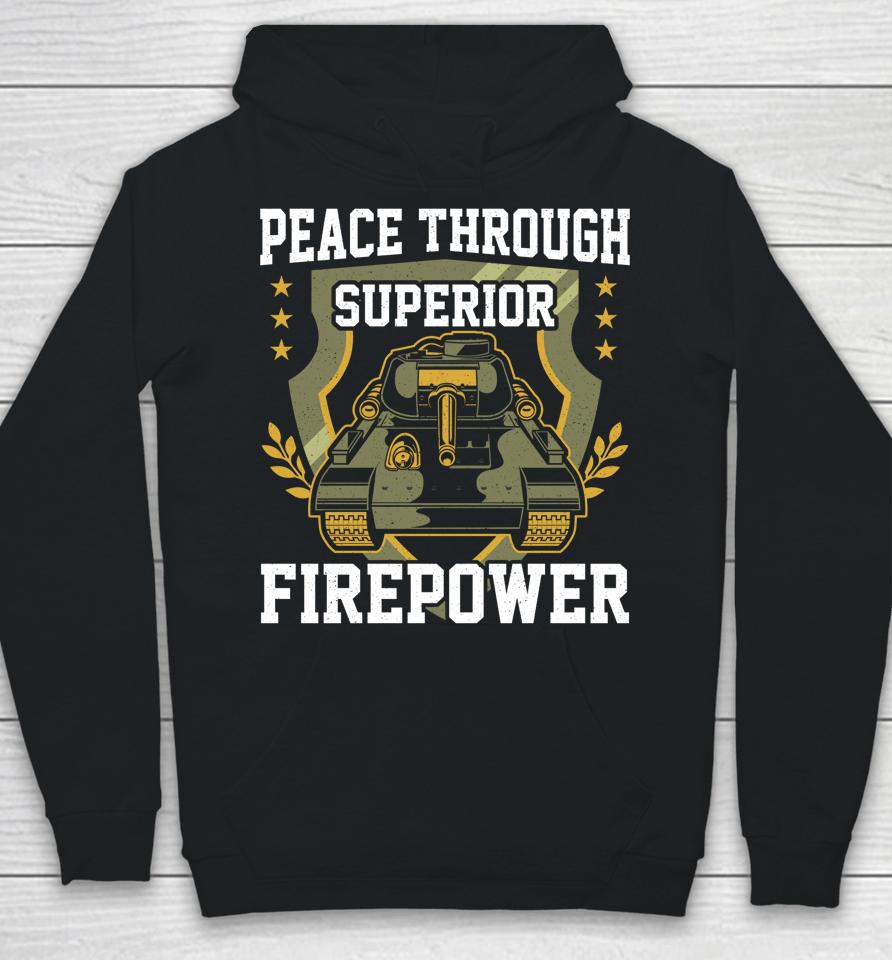 Peace Through Superior Firepower Usa Flag Soldier Military Hoodie