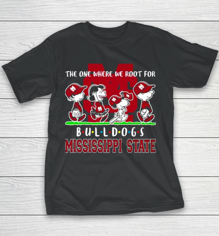Peanuts Characters The One Where We Root For Mississippi State Bulldogs Friends Youth T-Shirt
