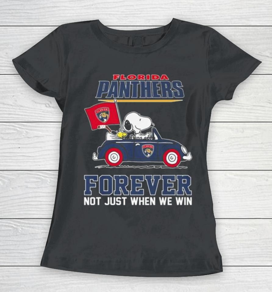 Peanuts Snoopy And Woodstock Florida Panthers On Car Forever Not Just When We Win Women T-Shirt