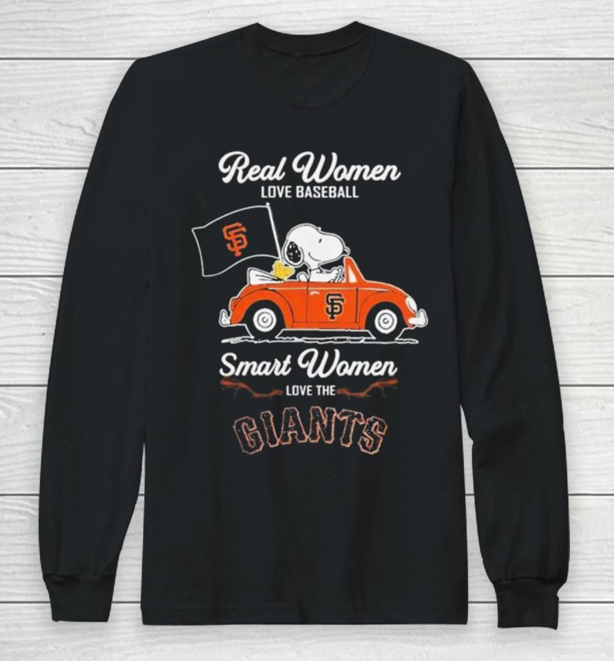 Peanuts Snoopy And Woodstock On Car Real Women Love Baseball Smart Women Love The Sf Giants Long Sleeve T-Shirt