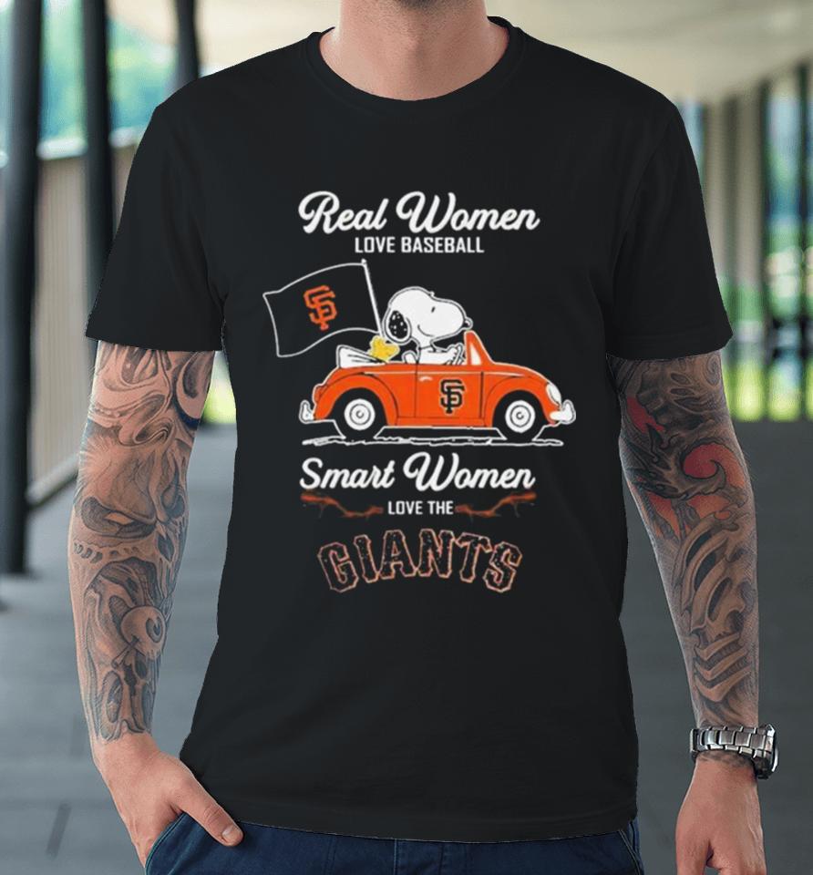 Peanuts Snoopy And Woodstock On Car Real Women Love Baseball Smart Women Love The Sf Giants Premium T-Shirt