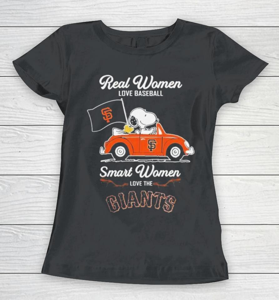 Peanuts Snoopy And Woodstock On Car Real Women Love Baseball Smart Women Love The Sf Giants Women T-Shirt