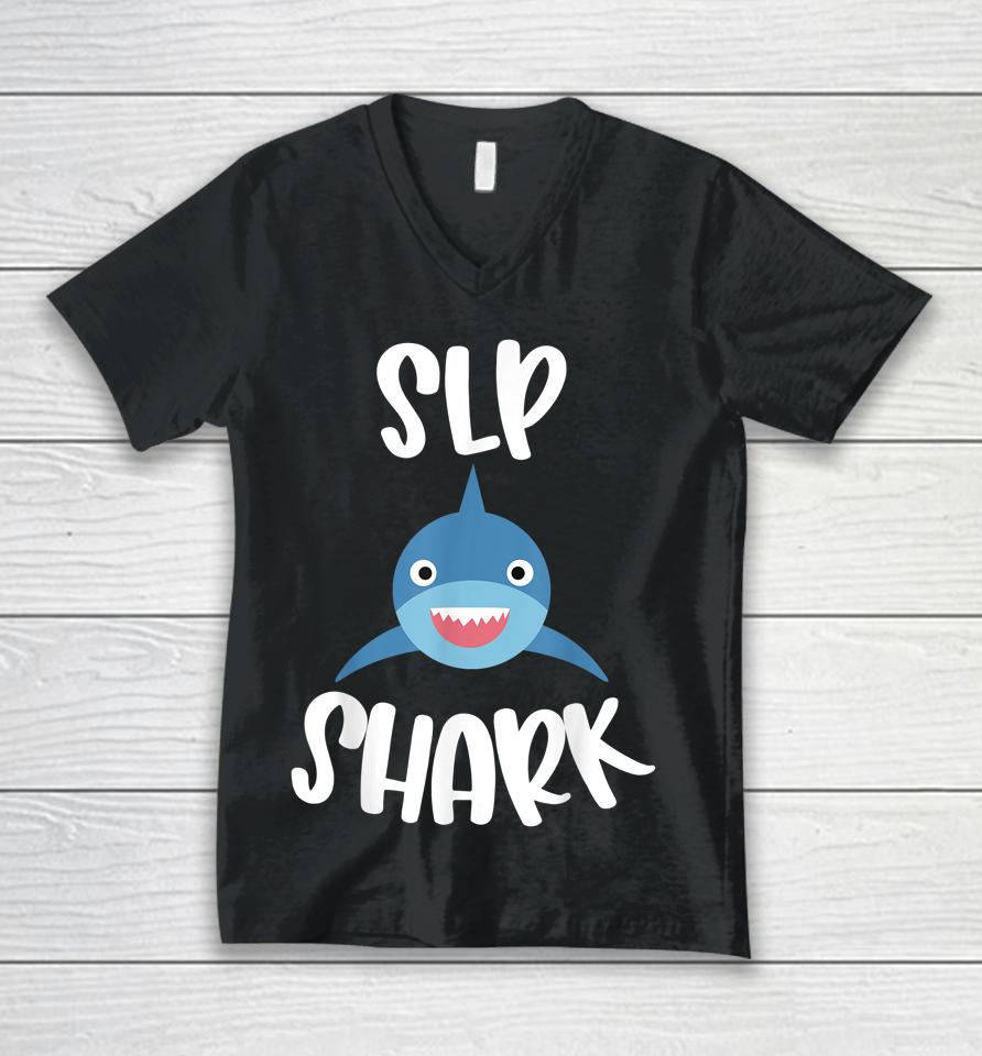 Pediatric Speech Therapy Cute Slp Shark Therapist Unisex V-Neck T-Shirt