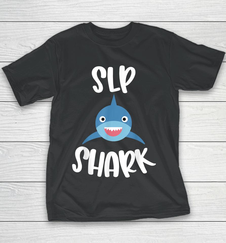 Pediatric Speech Therapy Cute Slp Shark Therapist Youth T-Shirt