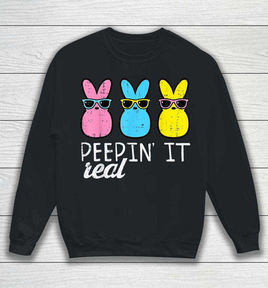Peepin It Real Easter Bunnies Sweatshirt