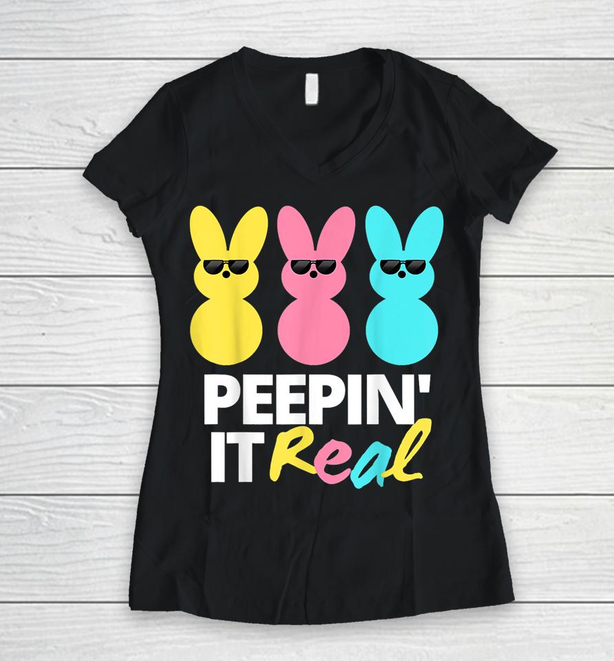 Peepin It Real Easter Day Bunny Women V-Neck T-Shirt