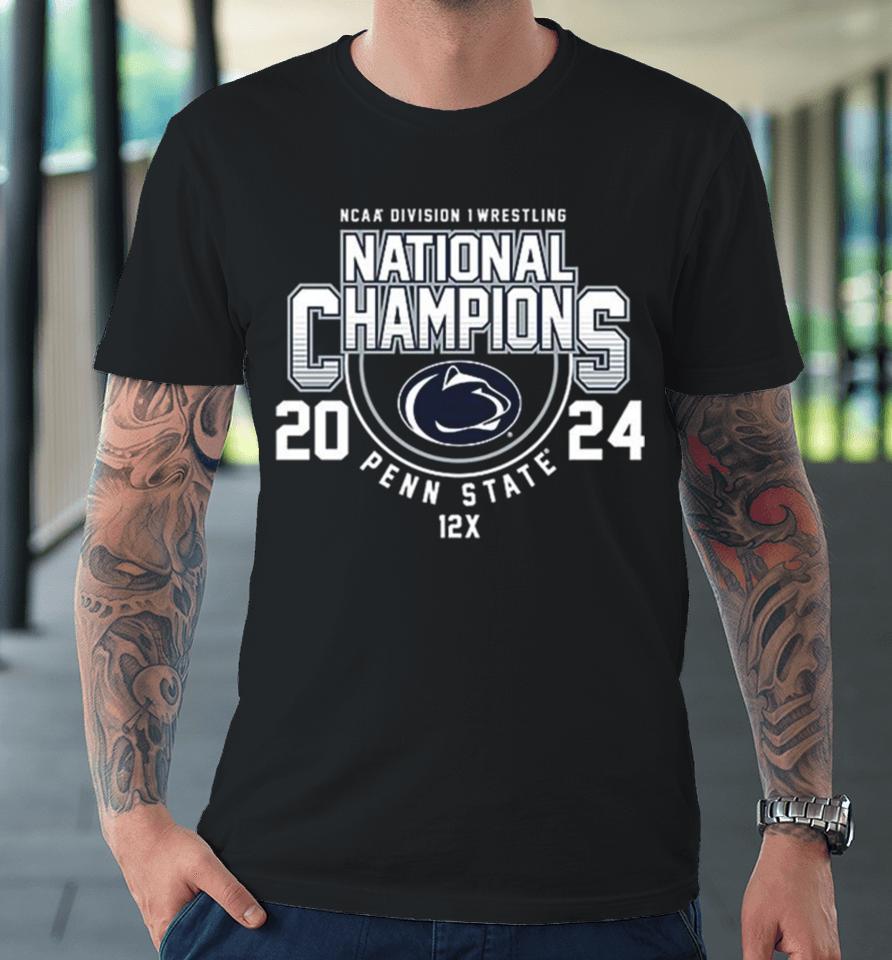 Penn State 2024 Ncaa Division Wrestling National Champions Premium T-Shirt