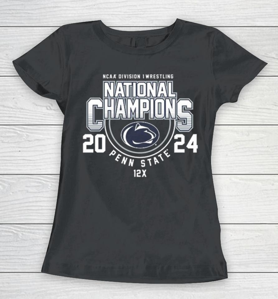 Penn State 2024 Ncaa Division Wrestling National Champions Women T-Shirt