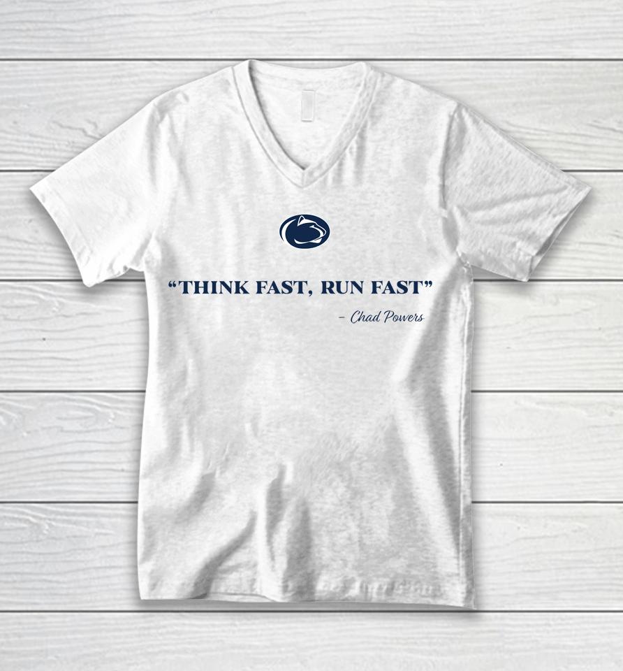 Penn State Football Think Fast Run Fast Chad Powers Unisex V-Neck T-Shirt
