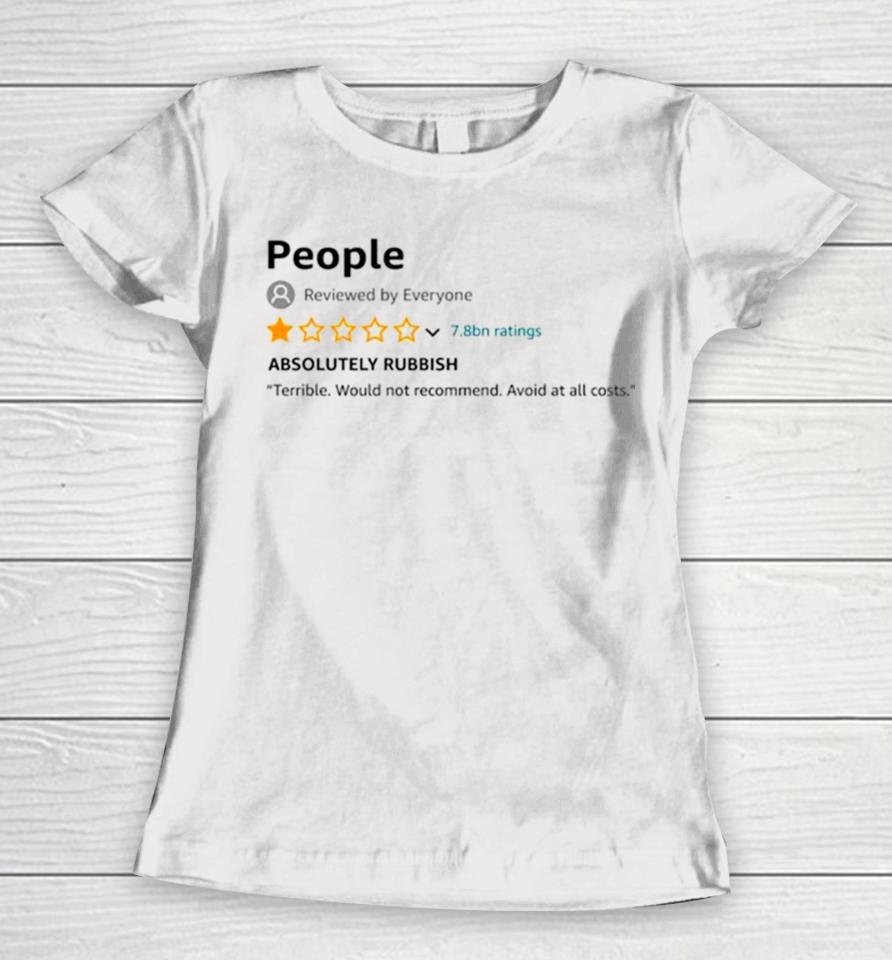 People 1 Star Review Absolutely Rubbish Women T-Shirt