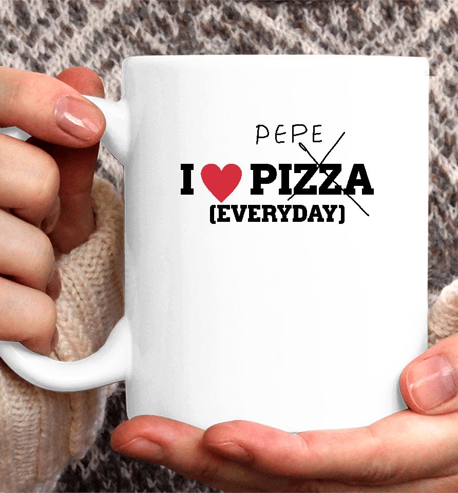 Pepe I Love Pizza Everyday Coffee Mug