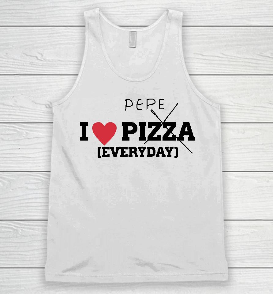 Pepe I Love Pizza Everyday Unisex Tank Top