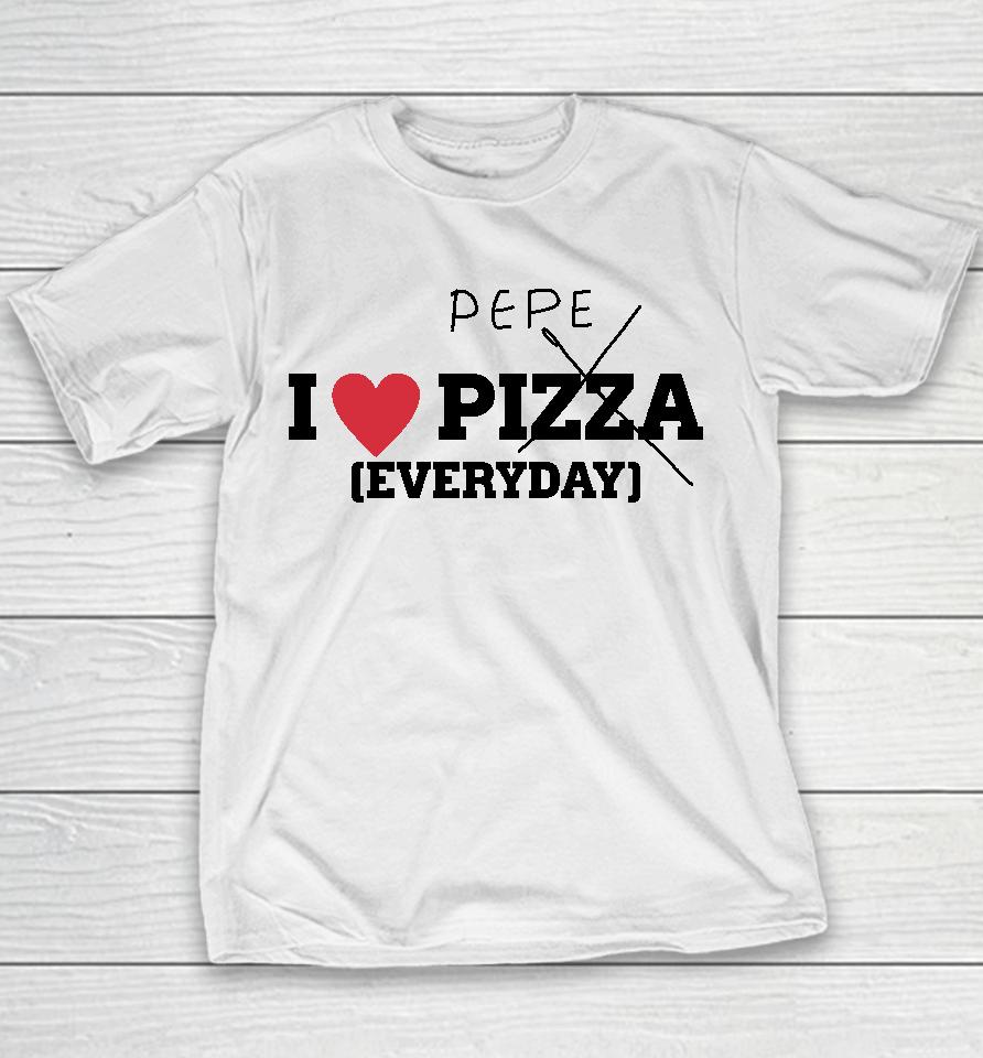 Pepe I Love Pizza Everyday Youth T-Shirt