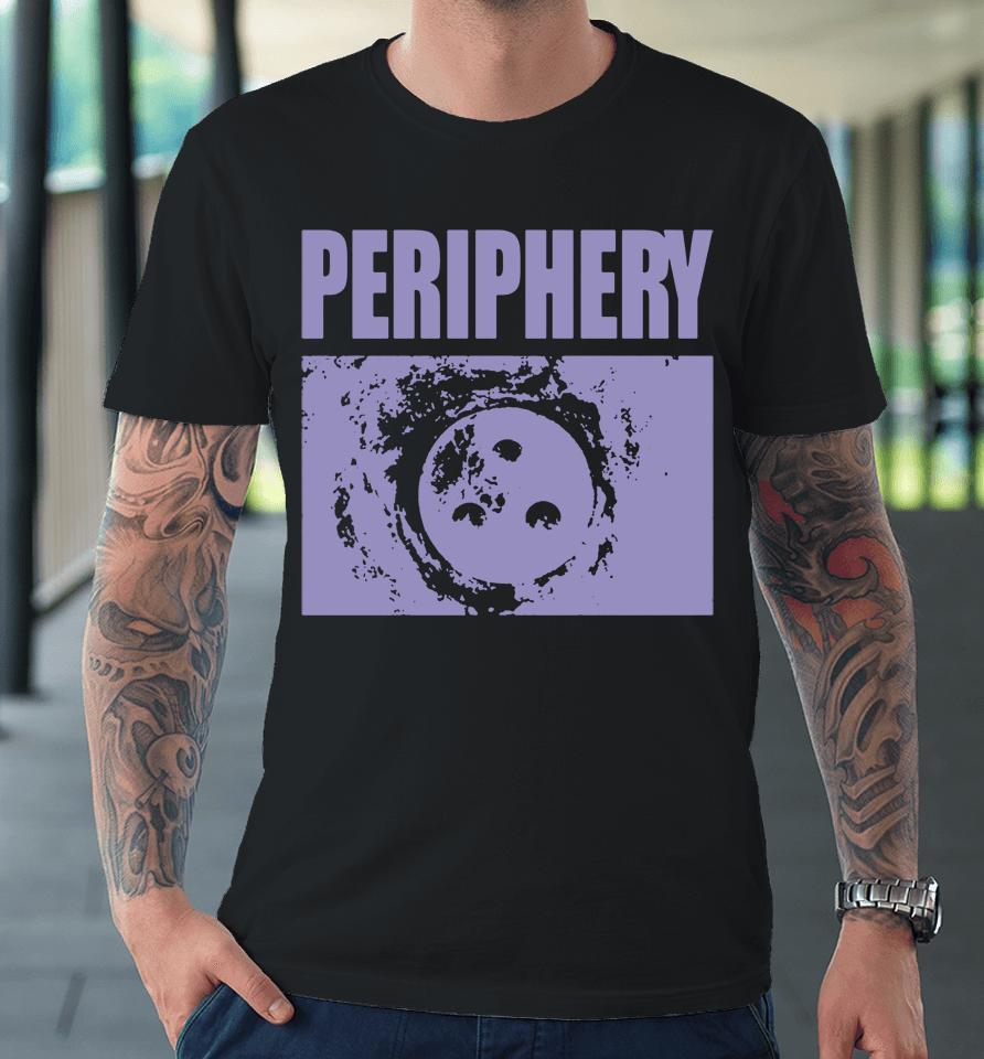 Peri Phery It's A Lifestyle Premium T-Shirt