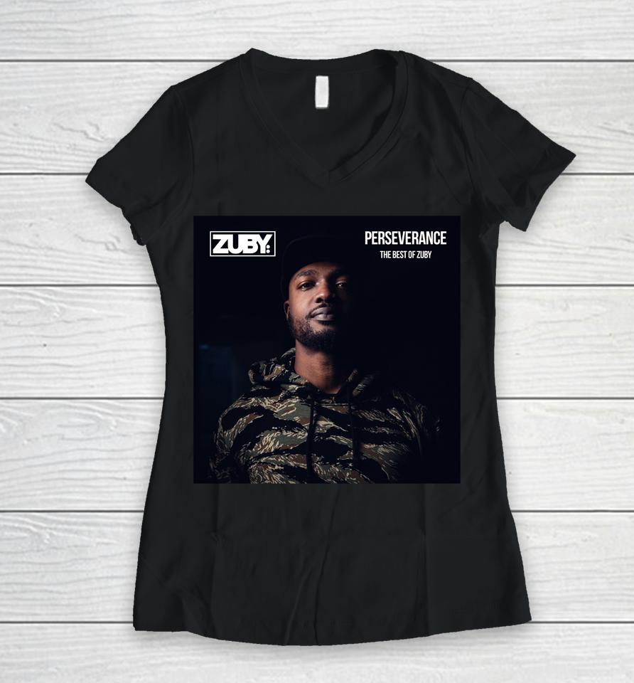 Perseverance The Best Of Zuby Women V-Neck T-Shirt
