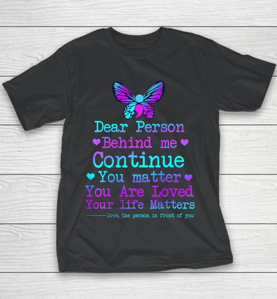 Person Behind Me Suicide Prevention &Amp; Depression Awareness Youth T-Shirt
