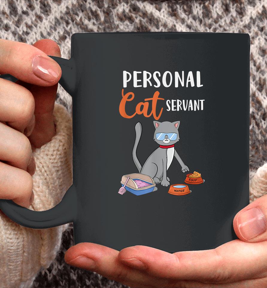 Personal Cat Servant Coffee Mug