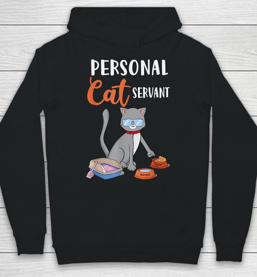 Personal Cat Servant Hoodie