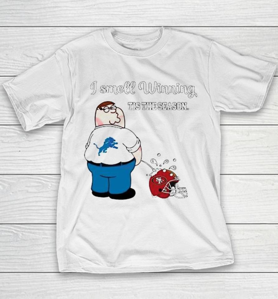 Peter Griffin Detroit Lions I Smell Winning Tis The Season Piss San Francisco 49Ers Youth T-Shirt