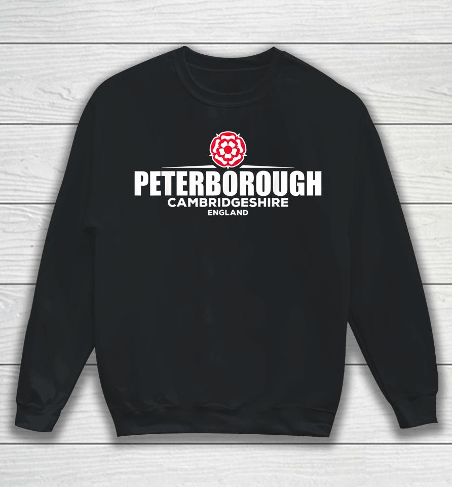 Peterborough Cambridgeshire England Sweatshirt