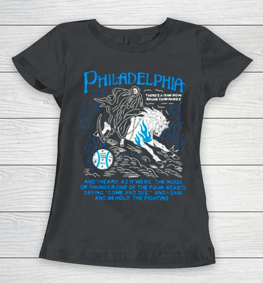 Philadelphia And I Heard As It Were The Noise Of Thunder One Of The Four Beasts Saying Come And See Women T-Shirt