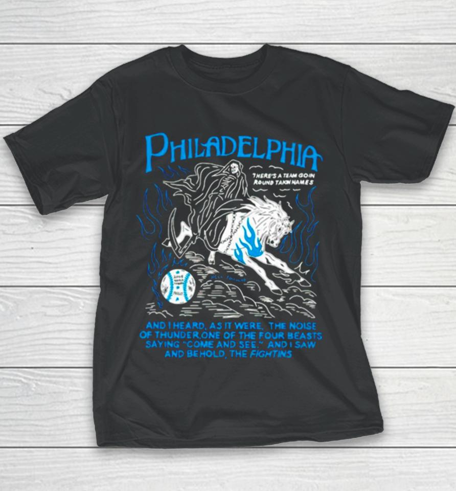 Philadelphia And I Heard As It Were The Noise Of Thunder One Of The Four Beasts Saying Come And See Youth T-Shirt