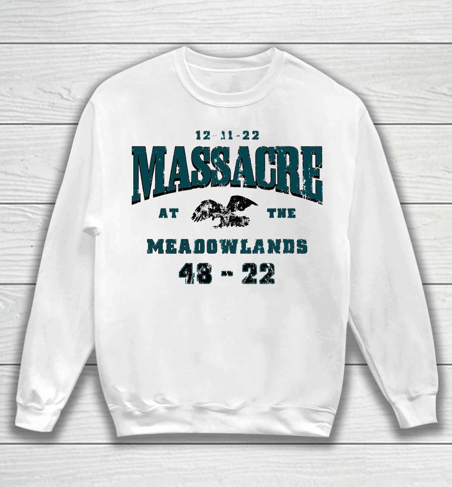 Philadelphia Eagles 48-22 New York Giants Massacre At The Meadowlands Sweatshirt