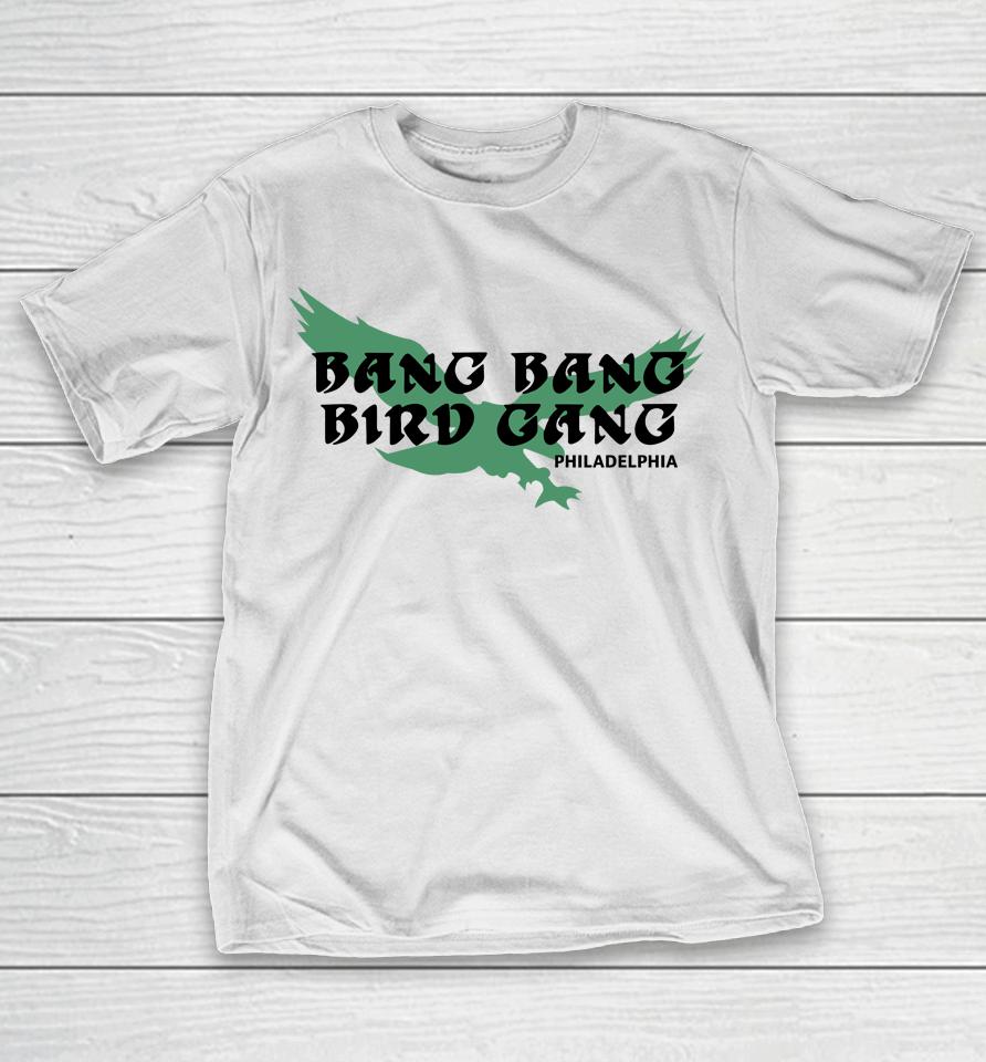 Philadelphia Eagles Bang Bang Bird Gang T-Shirt