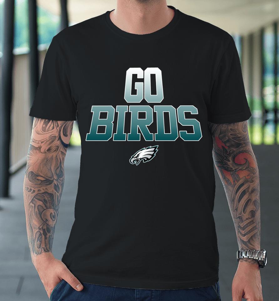 Philadelphia Eagles Black Go Birds Statement Premium T-Shirt