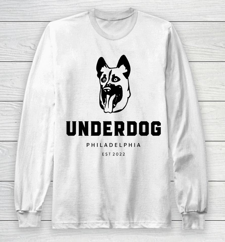 Philadelphia Eagles Underdog 2022 Long Sleeve T-Shirt