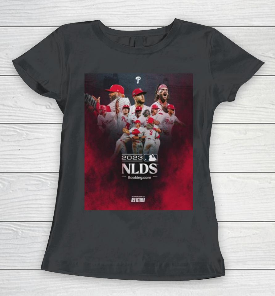 Philadelphia Phillies Advance To 2023 Mlb Nlds Red October Women T-Shirt