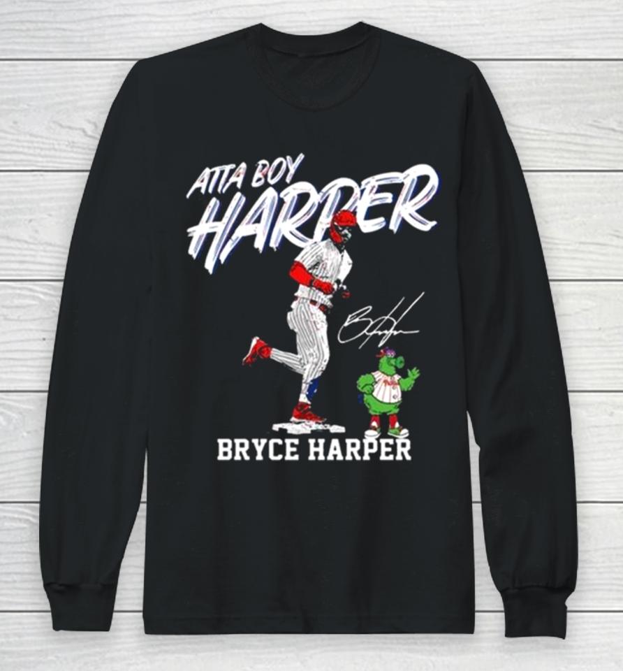 Philadelphia Phillies Atta Boy Harper Bryce Harper Signature Long Sleeve T-Shirt