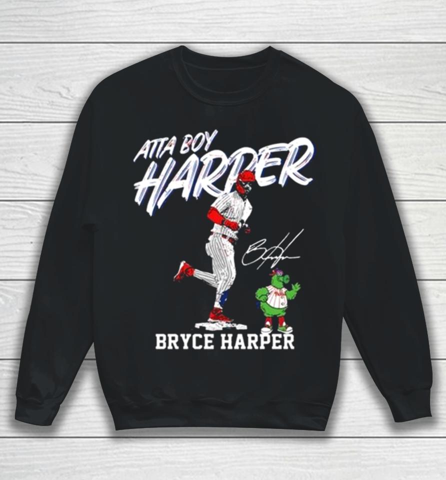 Philadelphia Phillies Atta Boy Harper Bryce Harper Signature Sweatshirt