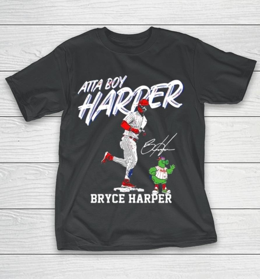 Philadelphia Phillies Atta Boy Harper Bryce Harper Signature T-Shirt