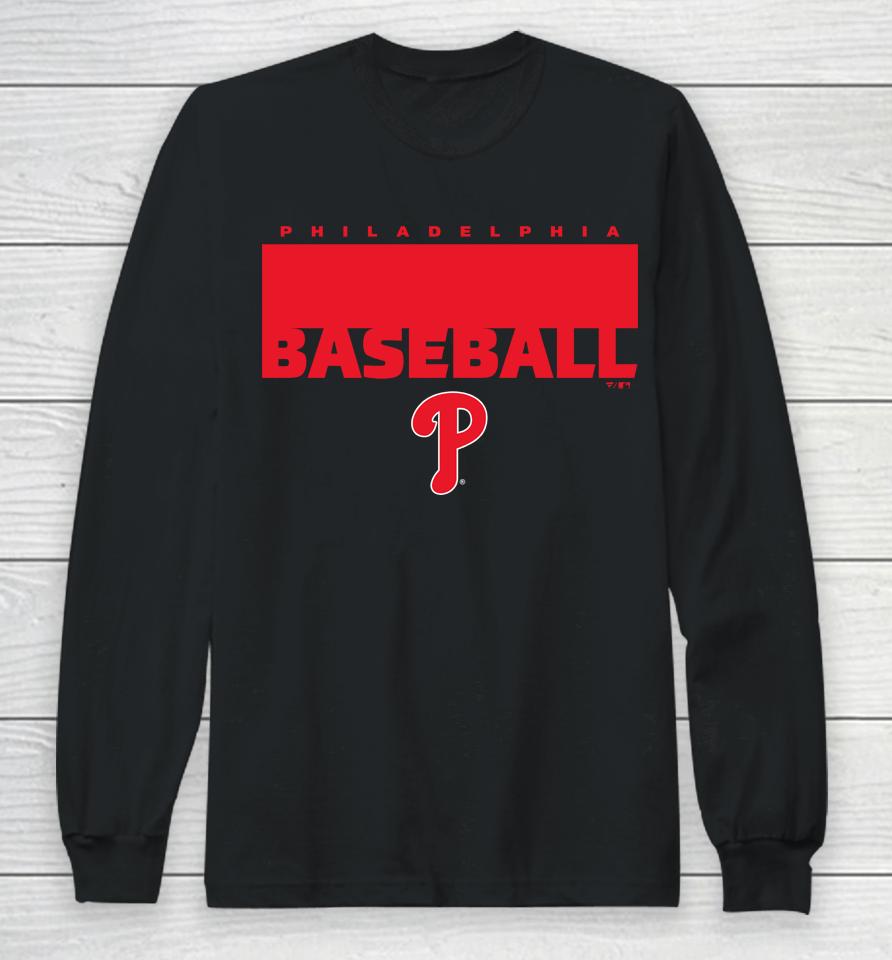 Philadelphia Phillies Baseball Fanatics Branded Gain Ground Long Sleeve T-Shirt