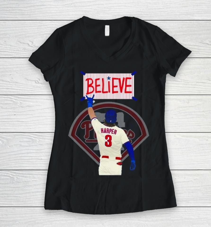 Philadelphia Phillies Believe Bryce Harper Women V-Neck T-Shirt