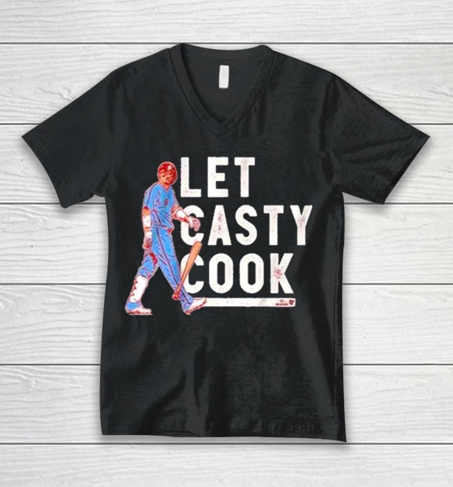 Philadelphia Phillies Nick Castellanos Let Casty Cook Unisex V-Neck T-Shirt
