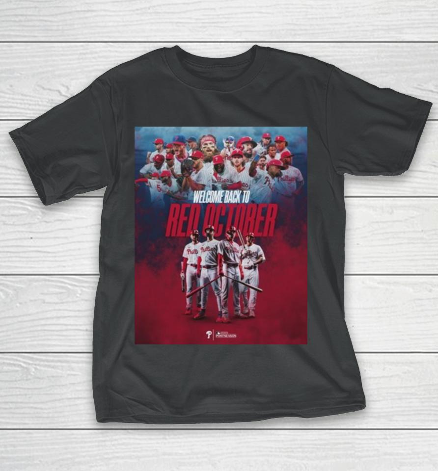 Philadelphia Phillies Welcome Back To Red October T-Shirt